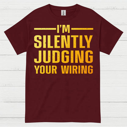 Silently Judging Your Wiring T Shirt