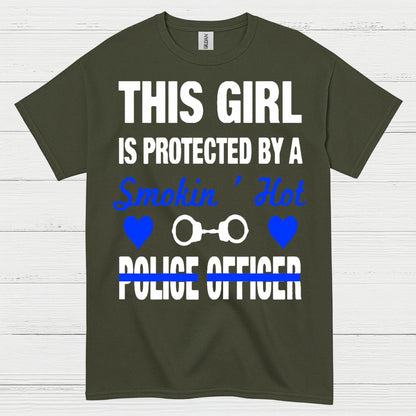 This Girl Is Protected By A Smokin Hot Police Officer T Shirt