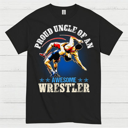 Proud Uncle Of An Awesome Wrestler Gift T Shirt