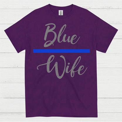 Blue Wife Thin Blue Line T Shirt