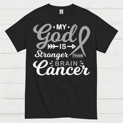 My God Is Stronger Than Brain Cancer T Shirt