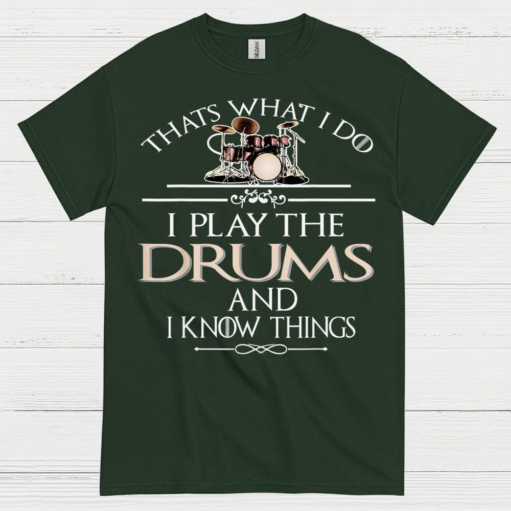 I Play The Drums T Shirt