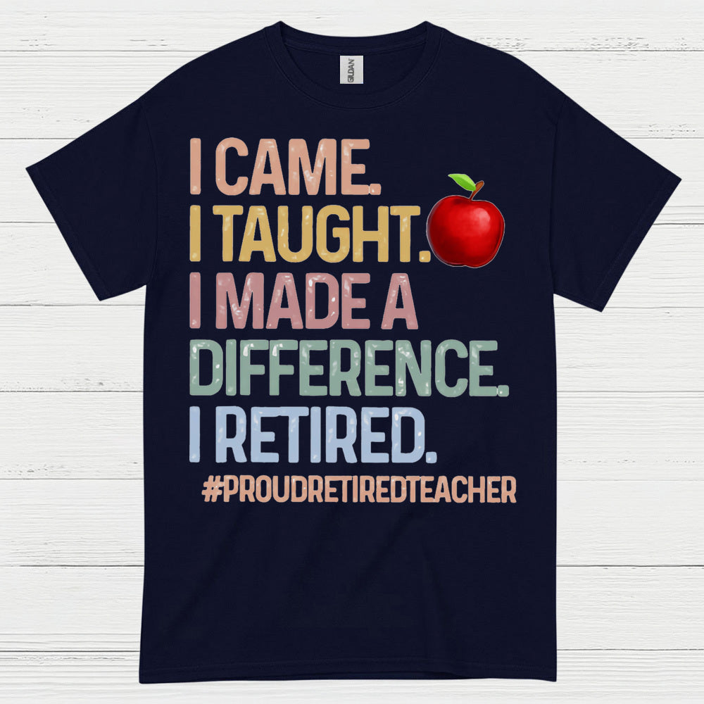 Proud Retired Teacher T Shirt