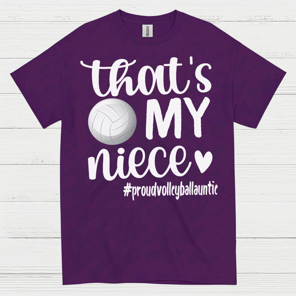 That’s My Niece Volleyball T Shirt