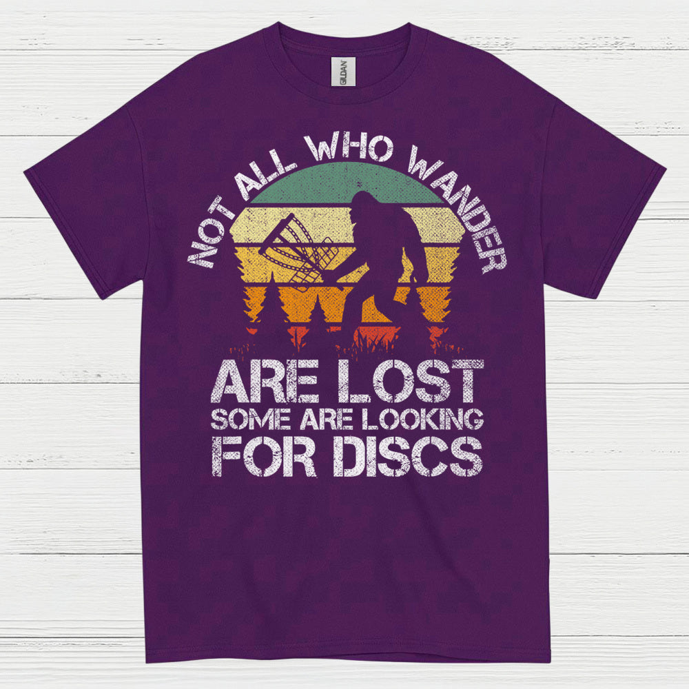 Not All Who Wander Are Lost Disc Golf Bigfoot T Shirt