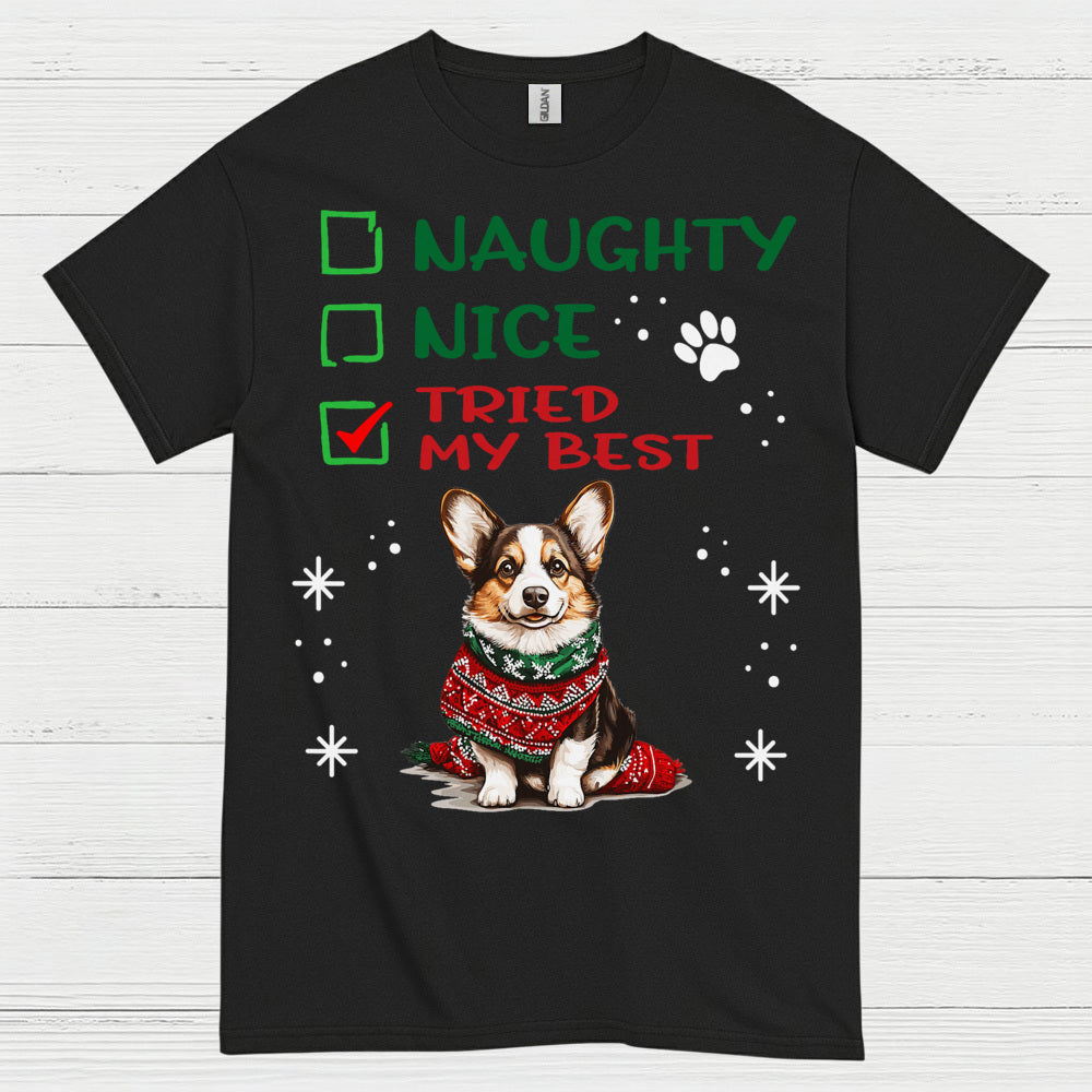 Naughty Nice Tried My Best Corgi T Shirt