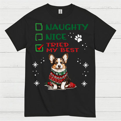 Naughty Nice Tried My Best Corgi T Shirt
