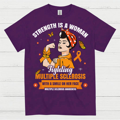 Strength Is A Woman Multiple Sclerosis T Shirt