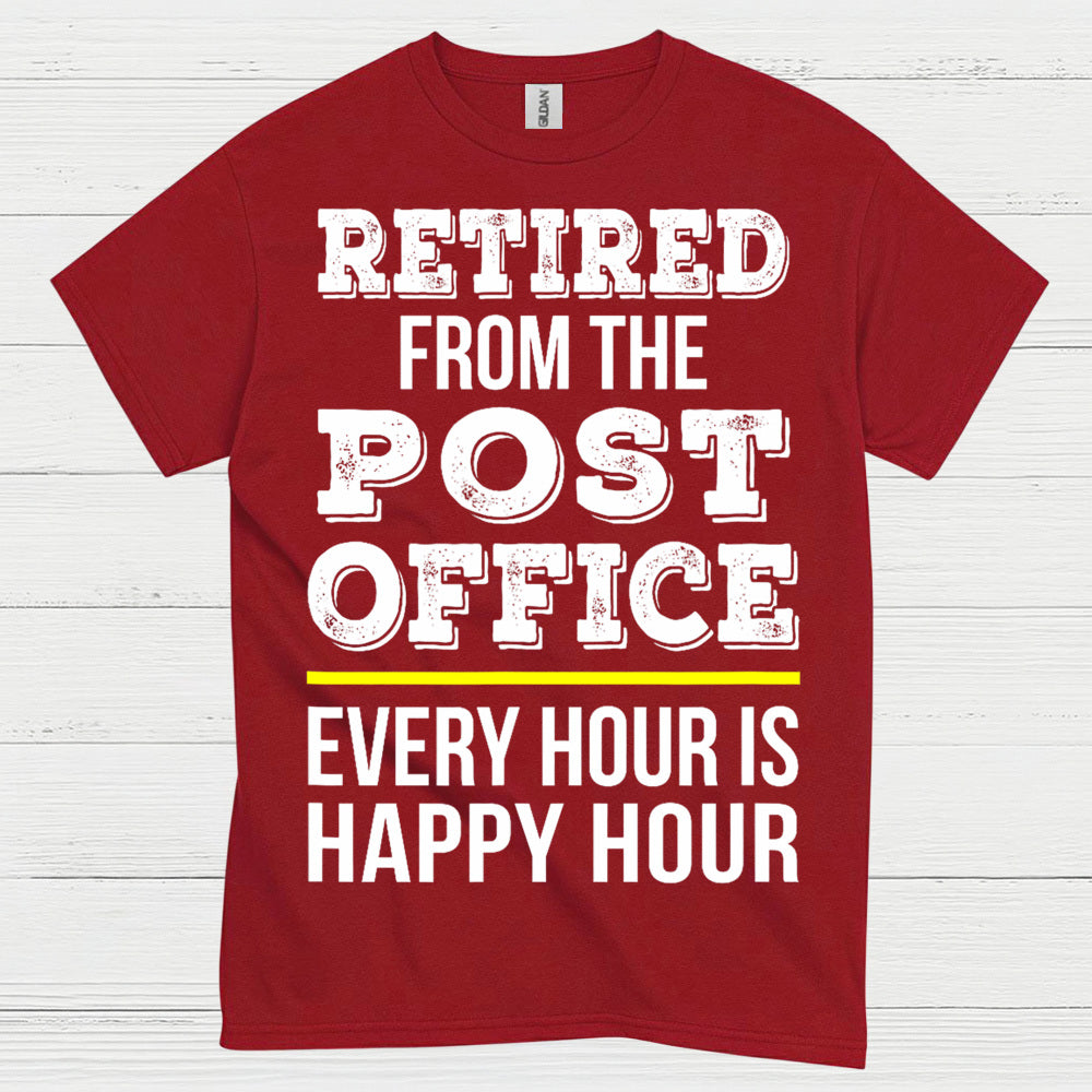 Retired Post Office Happy Hour T Shirt
