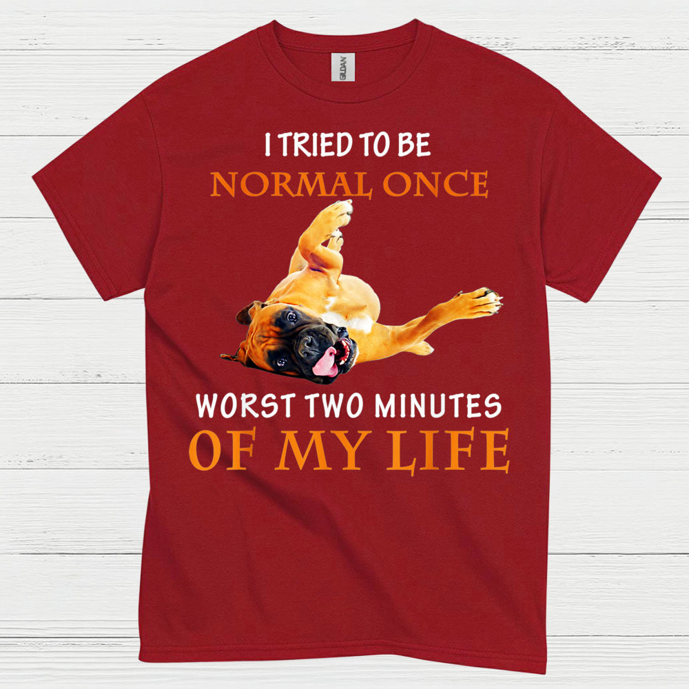 Worst Two Minutes Boxer T Shirt