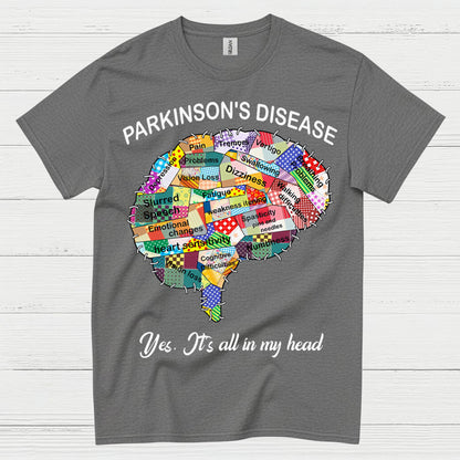 Parkinsons Its All In My Head T Shirt