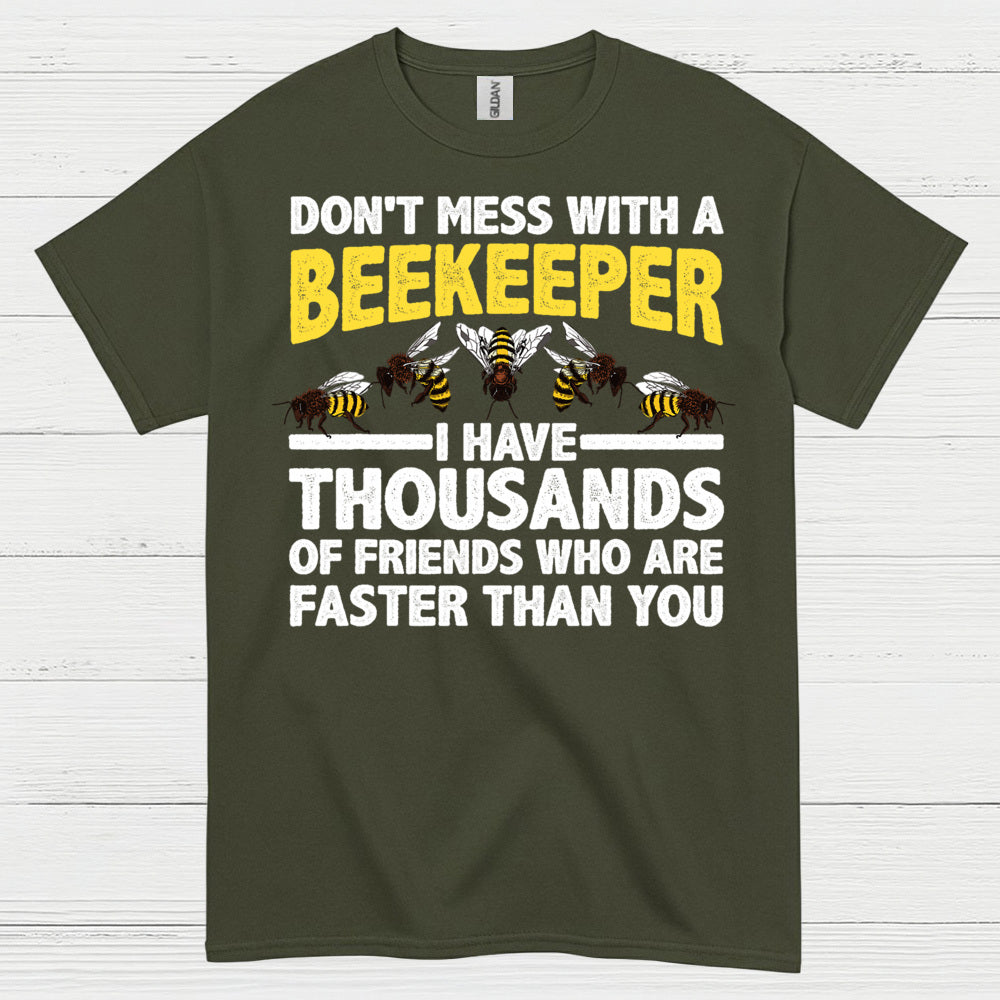 Dont Mess With A Beekeeper T Shirt