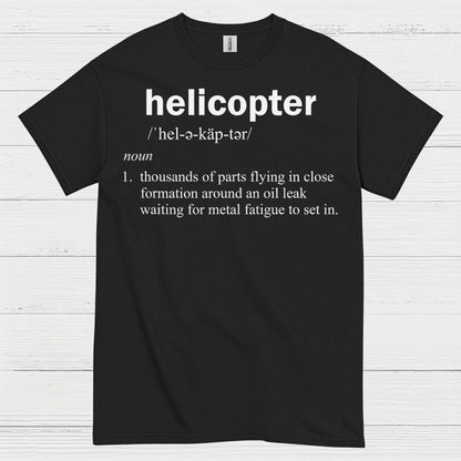 Helicopter Definition Aviation Humor T Shirt