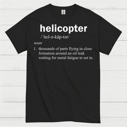 Helicopter Definition Aviation Humor T Shirt