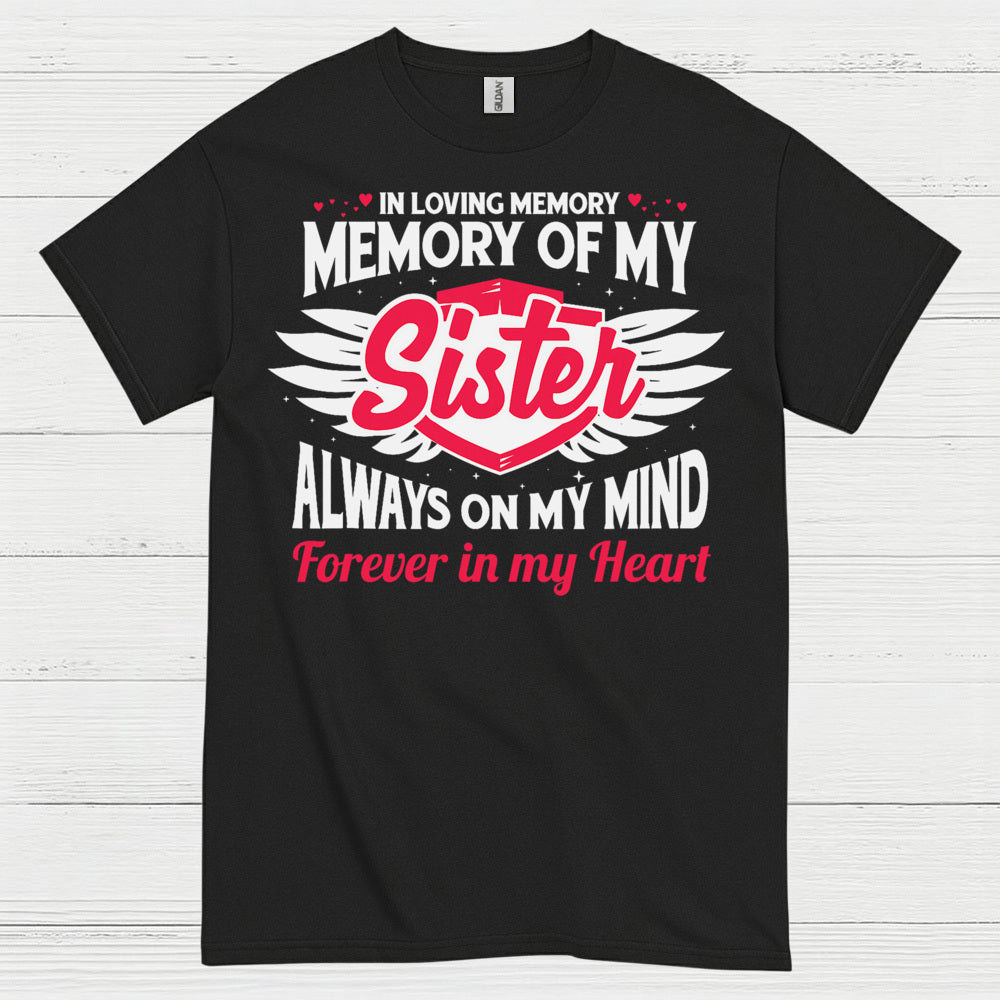 In Loving Memory Of My Sister T Shirt