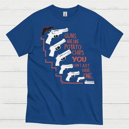 Guns Are Like Potato Chips Quote T Shirt