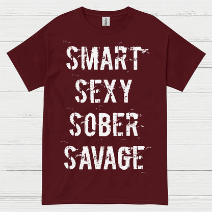 Smart Sexy Sober Savage T Shirt