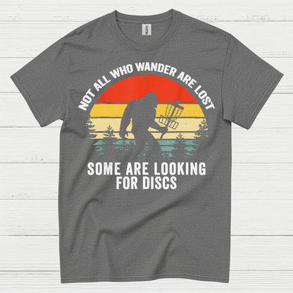 Not All Who Wander Bigfoot Disc Golf T Shirt