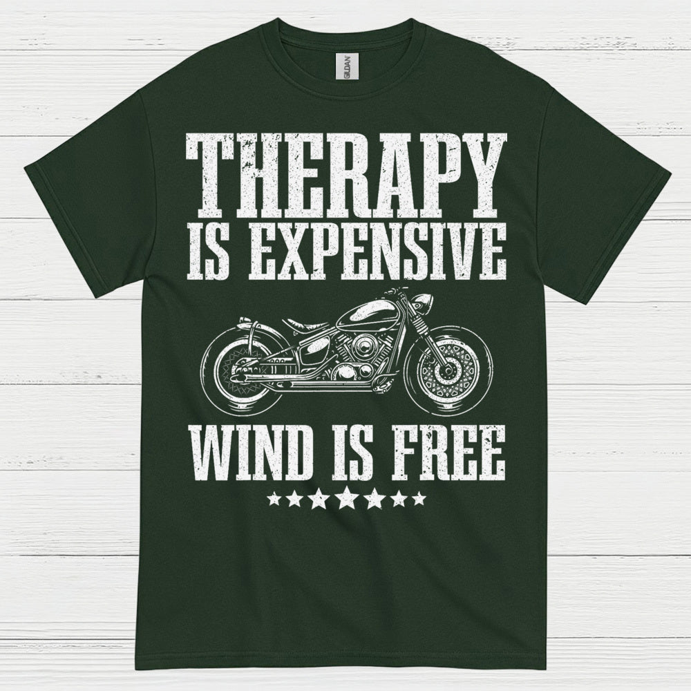 Therapy Is Expensive Wind Is Free Motorcycle T Shirt