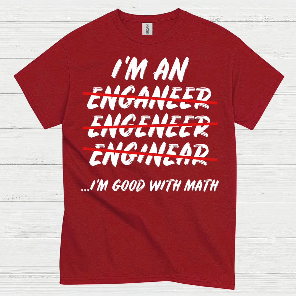Math Fail Engineer T Shirt
