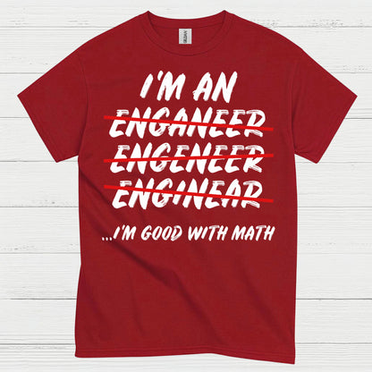 Math Fail Engineer T Shirt