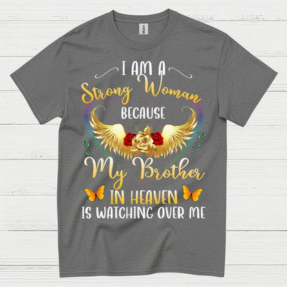 Strong Woman Because My Brother In Heaven T Shirt