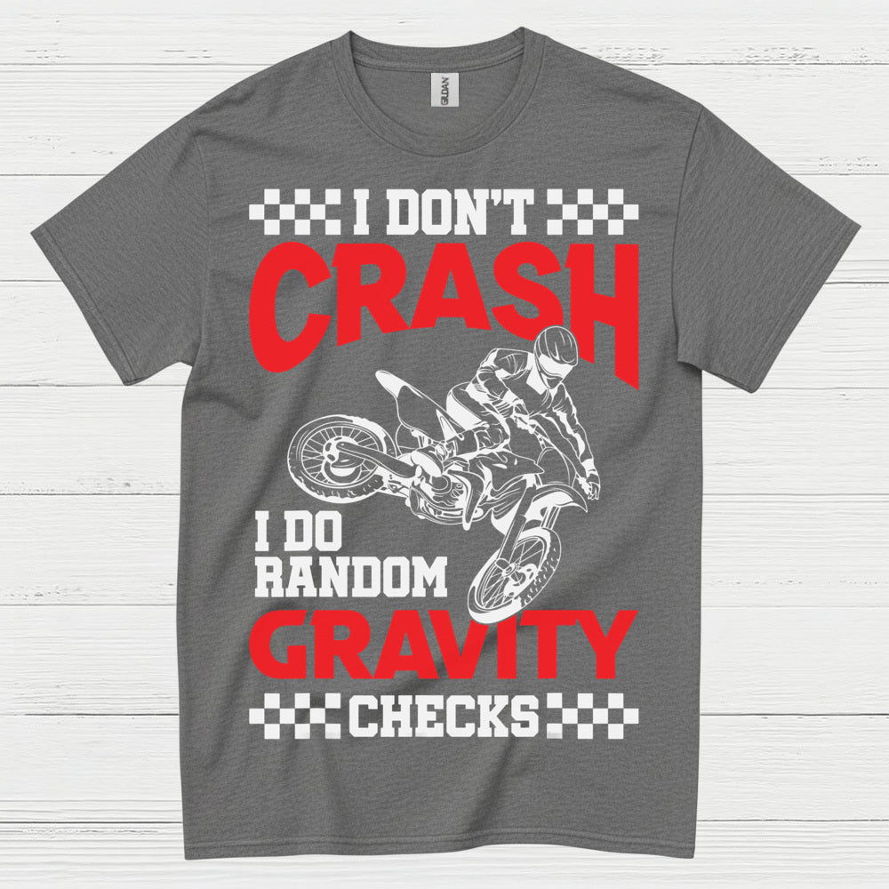 Funny Gravity Check Dirt Bike Rider T Shirt