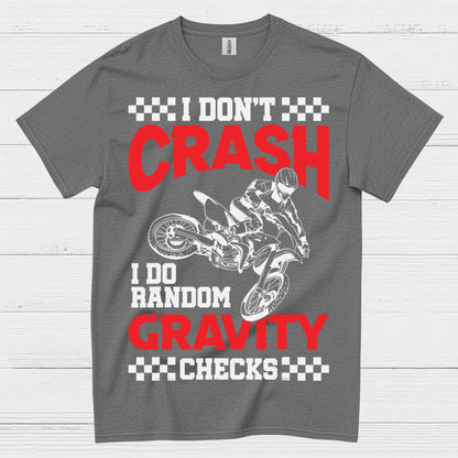 Funny Gravity Check Dirt Bike Rider T Shirt