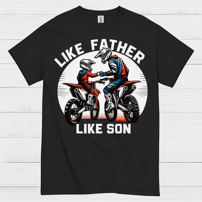 Like Father Like Son Dirt Bike T Shirt