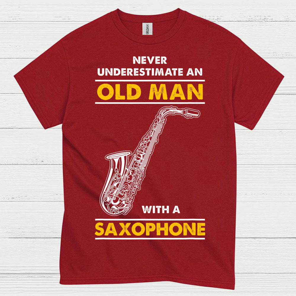 Never Underestimate An Old Man Saxophone T Shirt