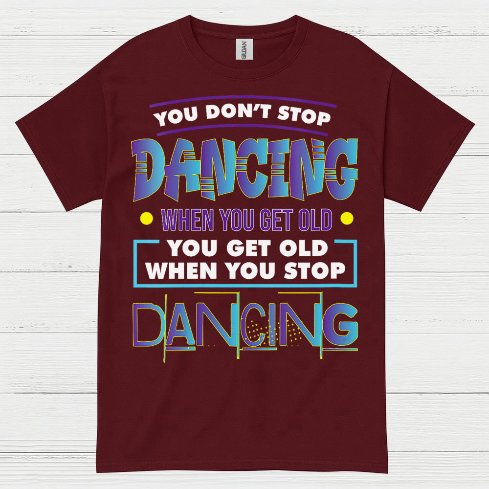 Keep Dancing Motivation Dance T Shirt