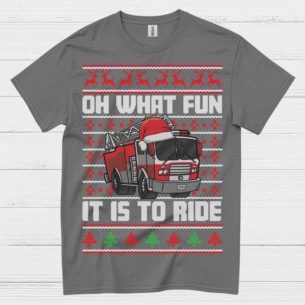 Oh What Fun It Is To Ride Fire Truck Christmas T Shirt
