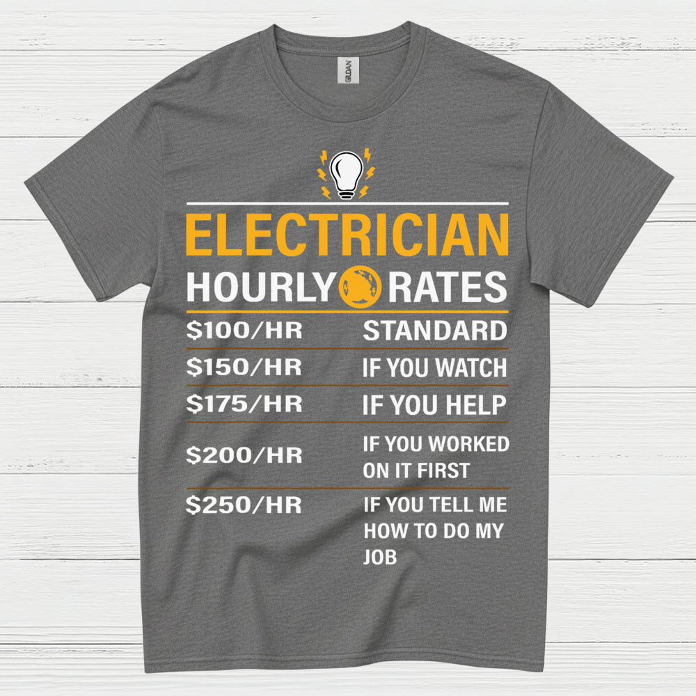 Electrician Hourly Rates T Shirt
