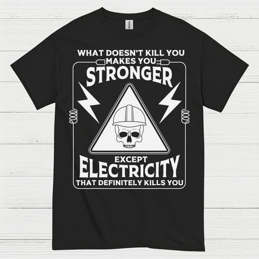 Electricity Definitely Kills You T Shirt