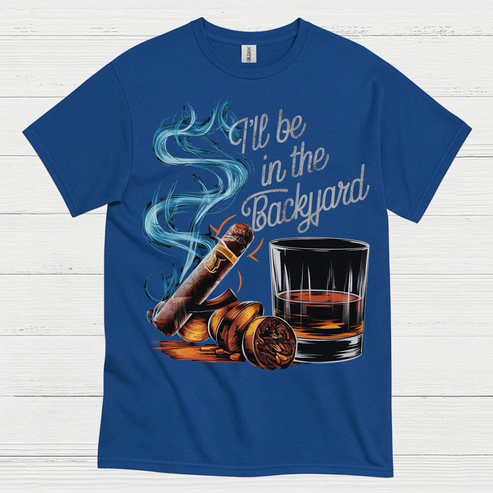Backyard Whiskey And Cigar Life T Shirt