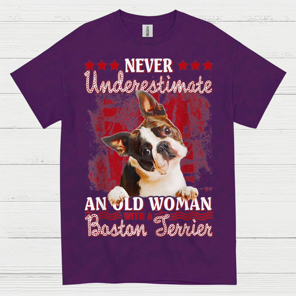 Never Underestimate Old Woman Boston Terrier T Shirt