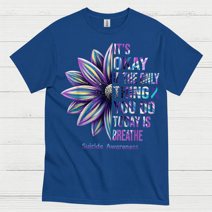 Its Okay Just Breathe Awareness T Shirt