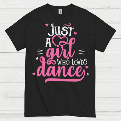 Just Girl Loves Dance Cute T Shirt