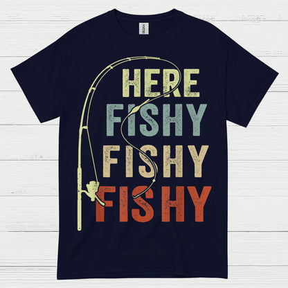 Here Fishy Fishy Fishing T Shirt