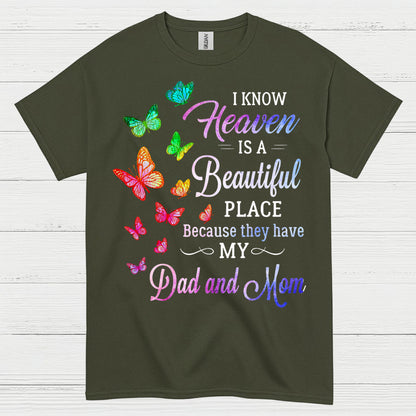 Heaven Is A Beautiful Place Dad And Mom T Shirt