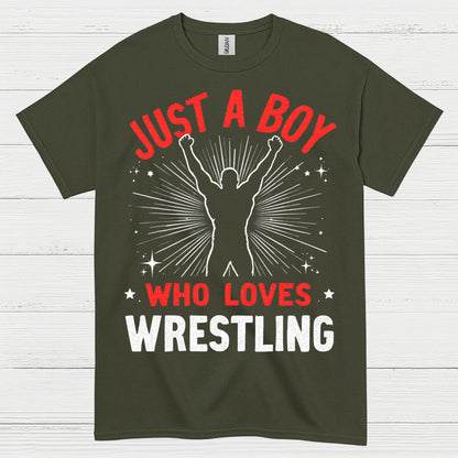 Just A Boy Who Loves Wrestling T Shirt