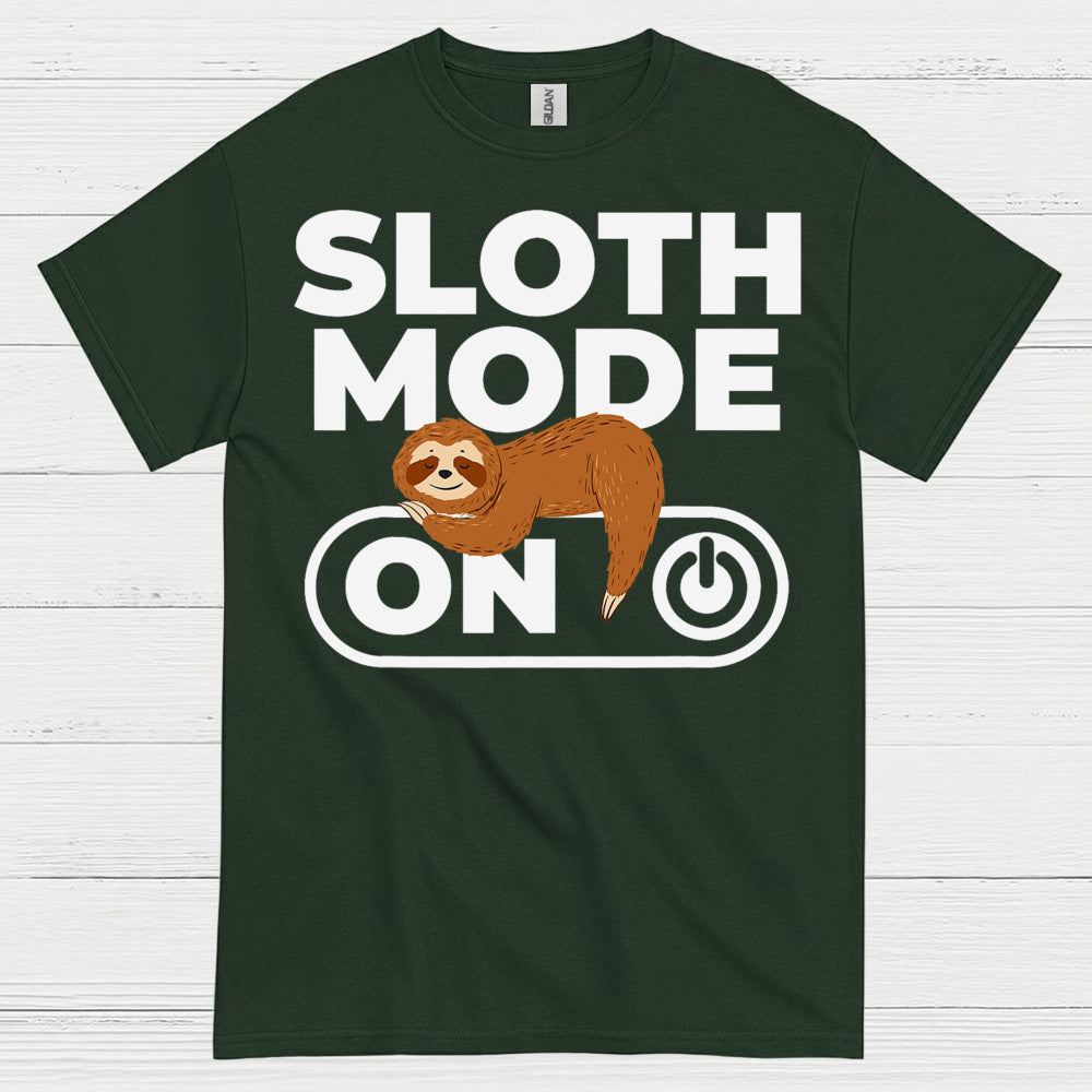 Sloth Mode On Funny Sloth T Shirt