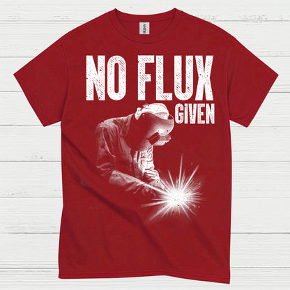 Funny No Flux Welding T Shirt