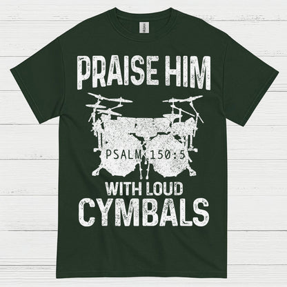 Praise Him Cymbals T Shirt