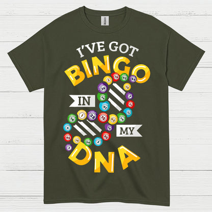 Ive Got Bingo In My DNA T Shirt