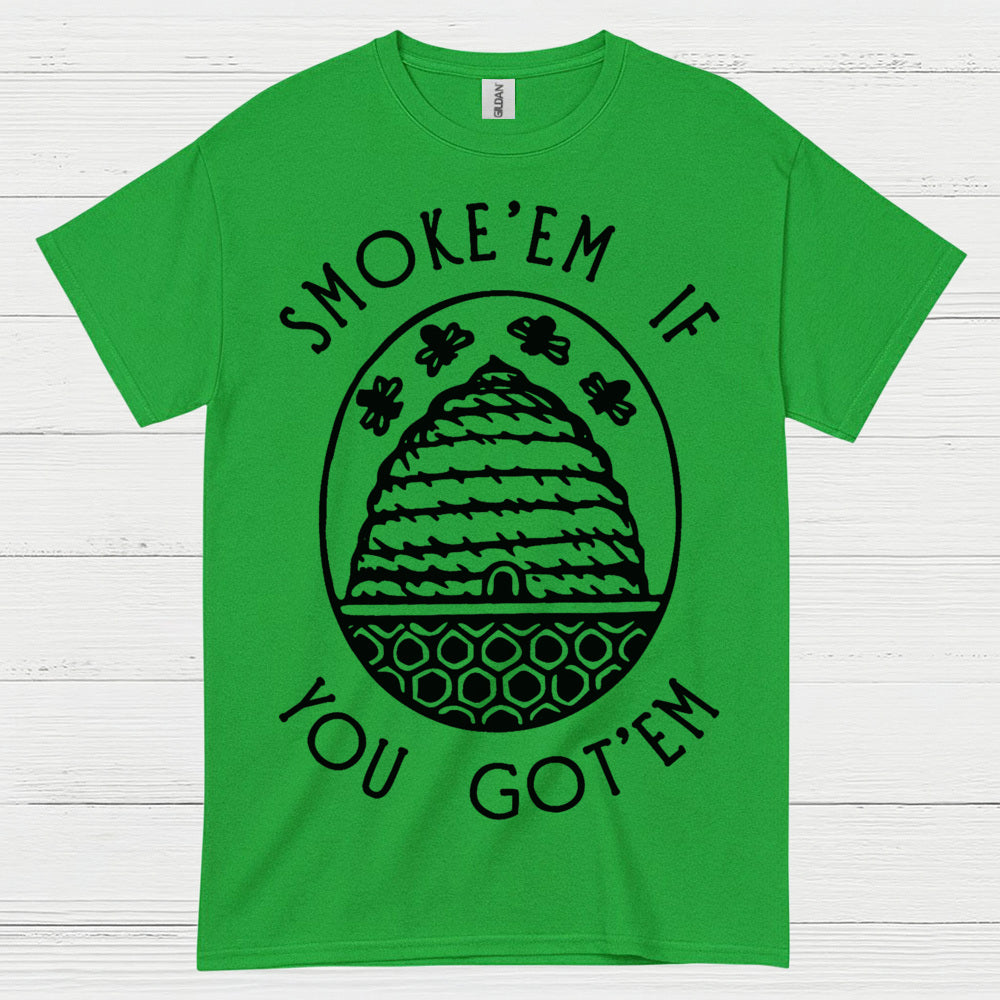 Smoke Em If You Got Em Beekeeper T Shirt