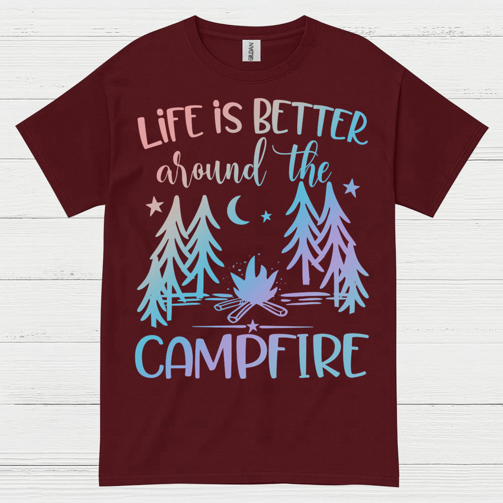 Life Is Better Around The Campfire Quote T Shirt