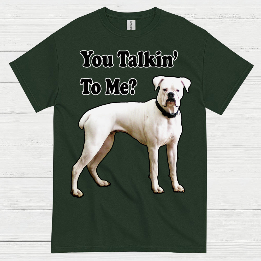 You Talkin To Me Boxer T Shirt