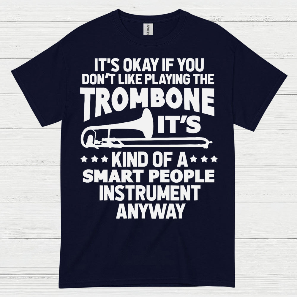Smart Trombone Player Funny T Shirt