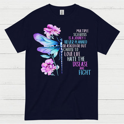 Love Life Fight Multiple Sclerosis T Shirt